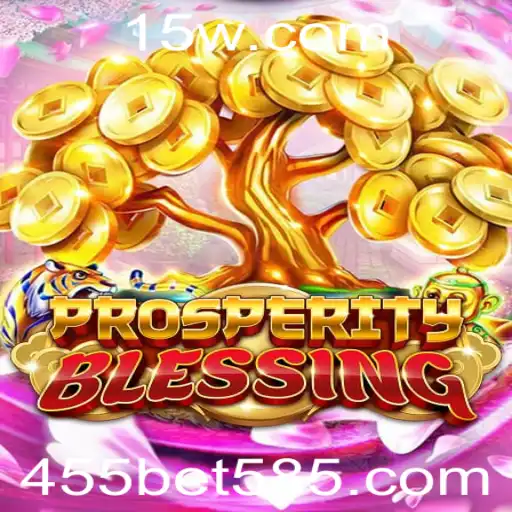 ProsperityBlessing: O Jogo que Une Aventura e Estratégia com a Chave 455bet